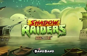 Shadow Raiders MultiMax