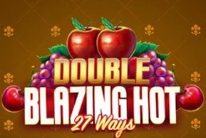 Double Blazing Hot 27 Ways