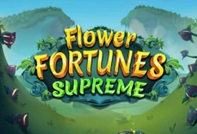 Flower Fortunes Supreme